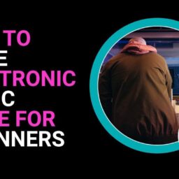 How to Make Electronic Music Guide for Beginners