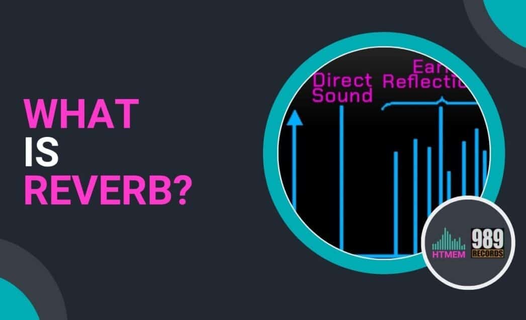 What is Reverb? A Comprehensive Guide to Reverbs in Music Production