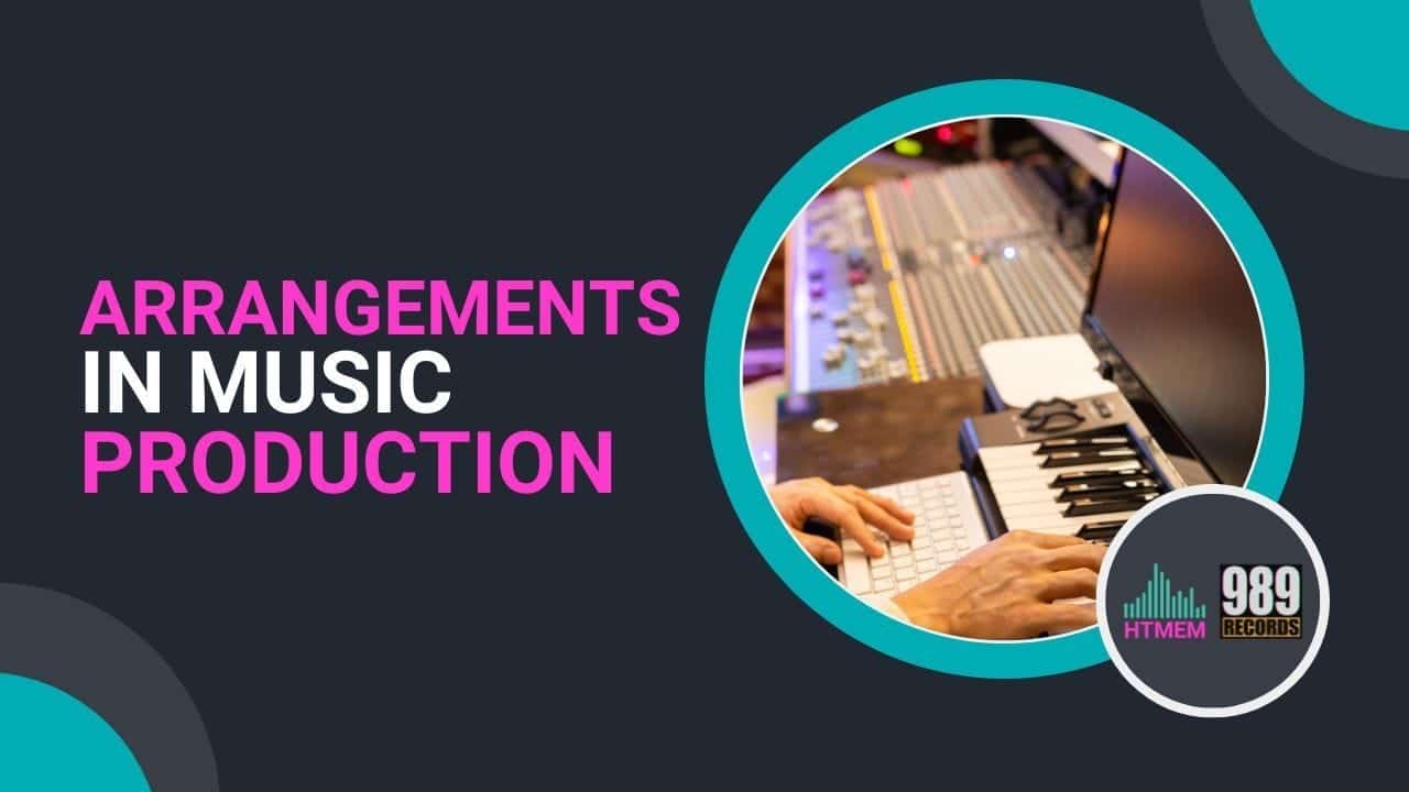 Arrangements in Music Production