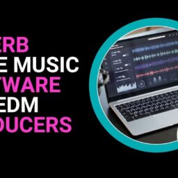 Superb Make Music Software for EDM Producers