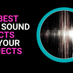 Get the Best Free Sound Effects for Your Projects