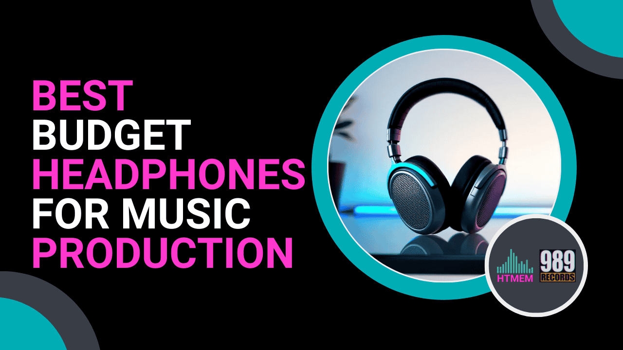 Top Picks: Best Budget Headphones for Music Production 2025